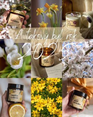 A takový byl rok 2025💫 Leden: vychází první letošní novinka, svíčka Vanilka a citron 🍋🤍, jedeme na dámskou jízdu do...